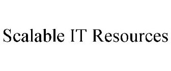 SCALABLE IT RESOURCES