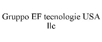 GRUPPO EF TECNOLOGIE USA LLC