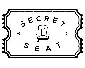 SECRET SEAT