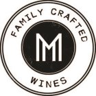 MM FAMILY CRAFTED WINES