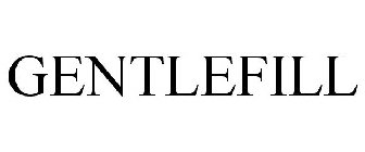 GENTLEFILL