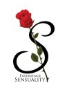 S EXPERIENCE SENSUALITY