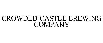 CROWDED CASTLE BREWING COMPANY