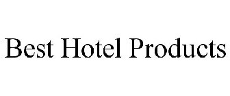 BEST HOTEL PRODUCTS