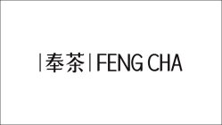 FENG CHA