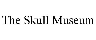 THE SKULL MUSEUM