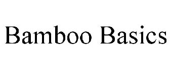 BAMBOO BASICS