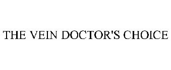 THE VEIN DOCTOR'S CHOICE