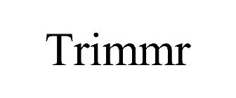 TRIMMR