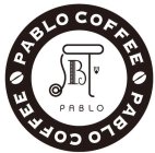 B PABLO PABLO COFFEE PABLO COFFEE
