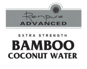 RENPURE ADVANCED EXTRA STRENGTH BAMBOO COCONUT WATER