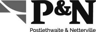 P&N, POSTLETHWAITE & NETTERVILLE