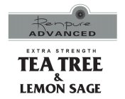 RENPURE ADVANCED EXTRA STRENGTH TEA TREE & LEMON SAGE