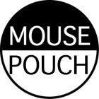 MOUSE POUCH