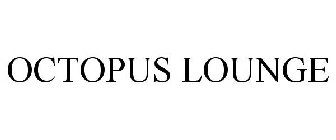OCTOPUS LOUNGE