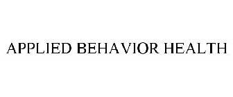 APPLIED BEHAVIOR HEALTH