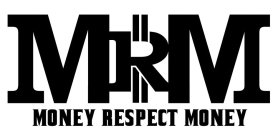 MONEY RESPECT MONEY