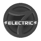 7 ELECTRIC
