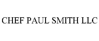 CHEF PAUL SMITH LLC