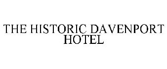 THE HISTORIC DAVENPORT HOTEL
