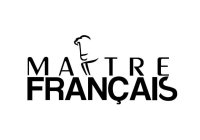 MAITRE FRANCAIS