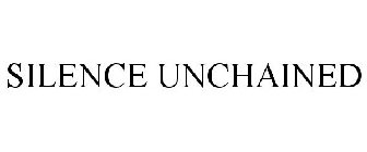 SILENCE UNCHAINED