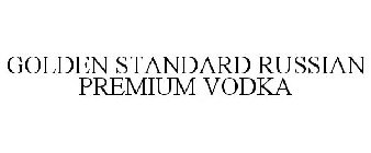 GOLDEN STANDARD RUSSIAN PREMIUM VODKA