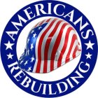 AMERICANS REBUILDING