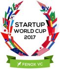 STARTUP WORLD CUP FENOX VC
