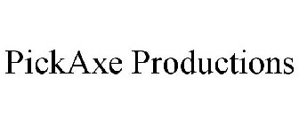 PICKAXE PRODUCTIONS
