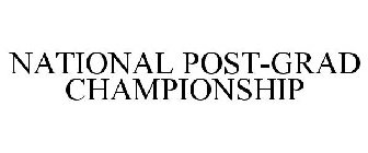 NATIONAL POST-GRAD CHAMPIONSHIP