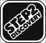 STEP2 DISCOVERY