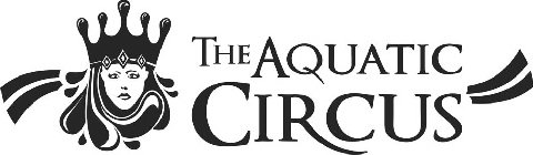 THE AQUATIC CIRCUS