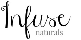 INFUSE NATURALS