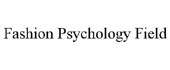 FASHION PSYCHOLOGY FIELD