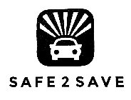 SAFE 2 SAVE