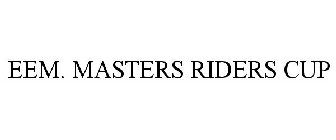 EEM. MASTERS RIDERS CUP