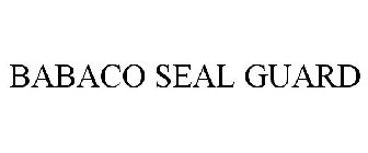 BABACO SEAL GUARD