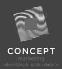 CONCEPT MARKETING ADVERTISING & PUBLIC RELATIONS