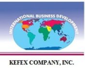INTERNATIONAL BUSINESS DEVELOPMENT, KEFEX COMPANY, INC.