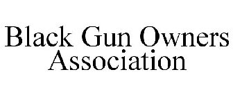 BLACK GUN OWNERS ASSOCIATION