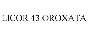 LICOR 43 OROXATA