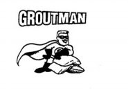 GROUTMAN