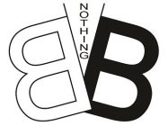 B NOTHING B