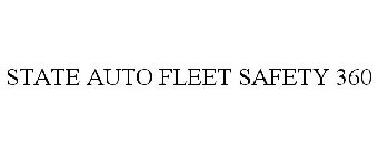 STATE AUTO FLEET SAFETY 360