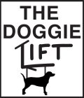 THE DOGGIE LIFT