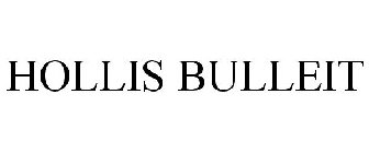 HOLLIS BULLEIT