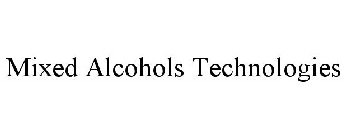 MIXED ALCOHOLS TECHNOLOGIES