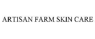 ARTISAN FARM SKIN CARE