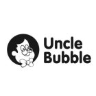 UNCLE BUBBLE